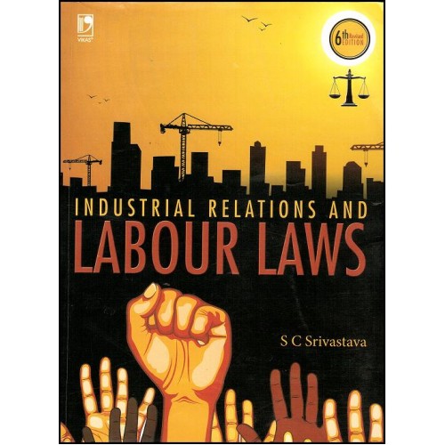 Vikas Publication's Industrial Relations & Labour Laws by S.C. Srivastava